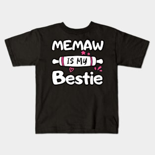 Cute Memaw Is My Bestie Spoiled Family Kids T-Shirt